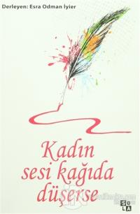 Kadın Sesi Kağıda Düşerse