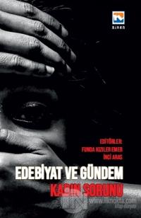 Kadın Sorunu - Edebiyat ve Gündem