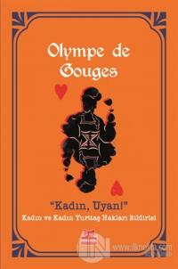 Kadın, Uyan! Olympe De Gouges