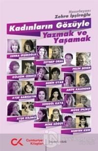 Kadınların Gözüyle Yazmak ve Yaşamak