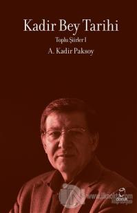 Kadir Bey Tarihi