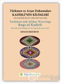 Kadirli'nin Kilimleri: Türkmen ve Avşar Dokumaları