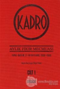 Kadro Aylık Fikir Mecmuası Tıpkı Basım 1932-1934 Cilt 1 (Ciltli)