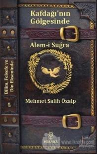 Kafdağı'nın Gölgesinde Alem-i Suğra