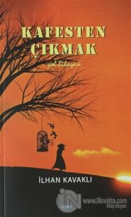 Kafesten Çıkmak