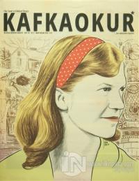 Kafka Okur Fikir Sanat ve Edebiyat Dergisi Sayı: 10 Mart-Nisan 2016