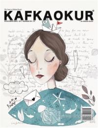 Kafka Okur Fikir Sanat ve Edebiyat Dergisi Sayı: 2 Kasım - Aralık 2014