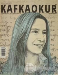 Kafka Okur Fikir Sanat ve Edebiyat Dergisi Sayı: 6 Temmuz-Ağustos 2015