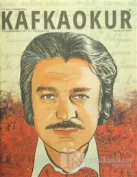 Kafka Okur Fikir Sanat ve Edebiyat Dergisi Sayı: 7 Eylül-Ekim 2015