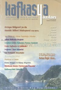 Kafkasya Yazıları Tarih Edebiyat Kültür Sanat Dosyası Sayı: 5