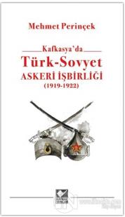 Kafkasya'da Türk - Sovyet Askeri İşbirliği