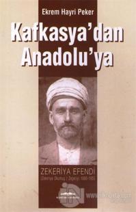 Kafkasya'dan Anadolu'ya