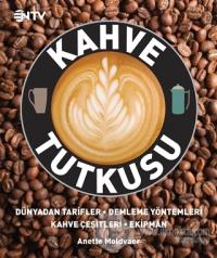 Kahve Tutkusu