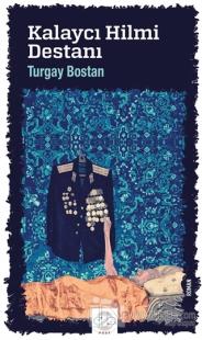 Kalaycı Hilmi Destanı
