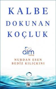Kalbe Dokunan Koçluk