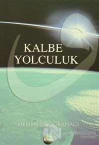 Kalbe Yolculuk