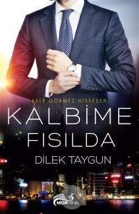 Kalbime Fısılda (Ciltli)
