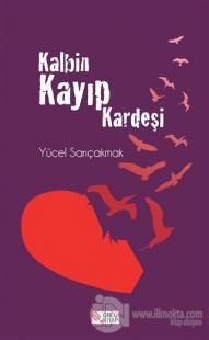 Kalbin Kayıp Kardeşi