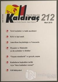 Kaldıraç Dergisi Sayı: 212 Mart 2019