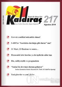 Kaldıraç Dergisi Sayı: 217 Ağustos 2019