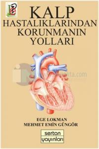 Kalp Hastalıklarından Korunmanın Yolları
