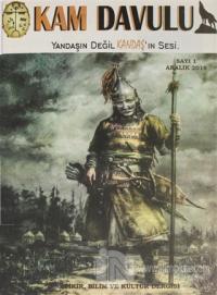 Kam Davulu Dergisi Sayı 1: Aralık 2018