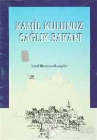 Kamil Kulunuz Sağlık Bakanı