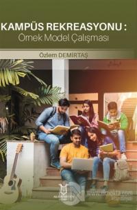 Kampüs Rekreasyonu: Örnek Model Çalışması