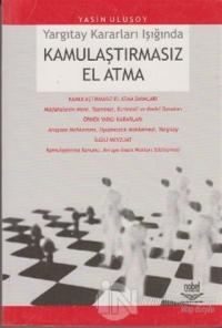 Kamulaştırmasız El Atma