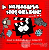 Kanalıma Hoşgeldin!