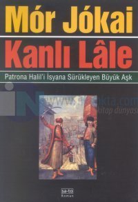 Kanlı LalePatrona Halil'i İsyana Sürükleyen Büyük Aşk