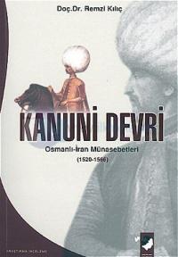 Kanuni Devri Osmanlı - İran Münasebetleri