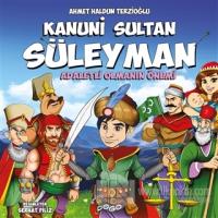 Kanuni Sultan Süleyman - Adaletli Olmanın Önemi
