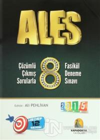 Kapadokya 2015 Ales 8 Fasikül Deneme-Çözümlü Çıkmış Sorularla