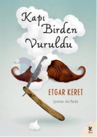 Kapı Birden Vuruldu (İmzalı)