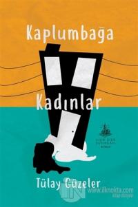 Kaplumbağa Kadınlar