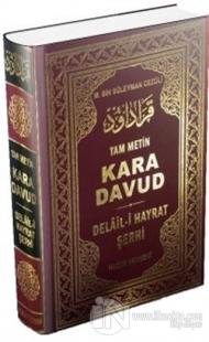 Kara Davud - Delail-i Hayrat Şerhi (Şamua) (Ciltli)