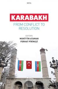 Karabakh - From Conflict To Resolution