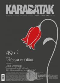 Karabatak Dergisi Sayı: 49  Mart - Nisan 2020