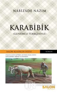 Karabibik (Günümüz Türkçesiyle)