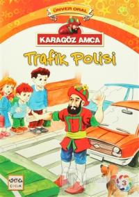 Karagöz Amca - 3 : Trafik Polisi