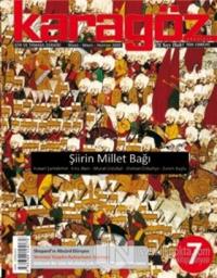 Karagöz Şiir ve Temaşa Dergisi Sayı: 7 2009 - Nisan/Mayıs/Haziran