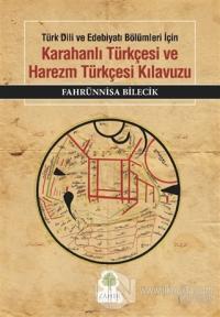 Karahanlı Türkçesi ve Harezm Türkçesi Kılavuzu