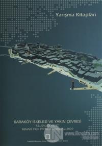 Karaköy İskelesi ve Yakın Çevresi
