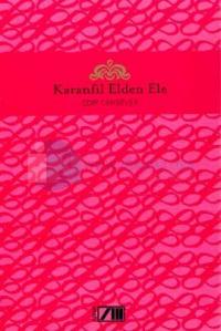 Karanfil Elden Ele - Adam Şiir Klasikleri