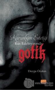 Karanlığın Estetiği Rus Edebiyatında Gotik