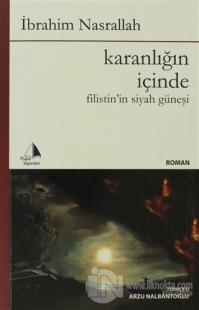 Karanlığın İçinde Filistin'in Siyah Güneşi