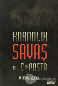 Karanlık Savaş ve E-Posta