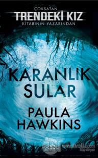 Karanlık Sular (Ciltli) Paula Hawkins