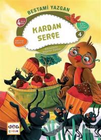 Kardan Serçe - Bilgin Serçe Hikayeleri 4